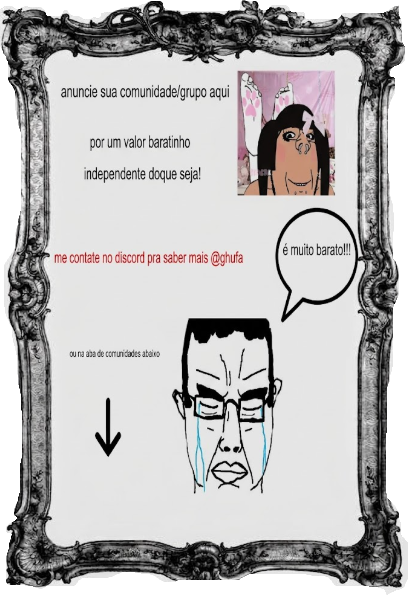 Anuncie sua comunidade/grupo aqui
